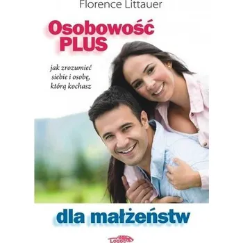 Osobowość plus dla małżeństw TW - Florence Littauer