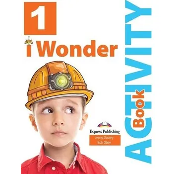 Cizí jazyk I wonder 1 AB + DigiBook EXPRSS PUBLISHING - Jenny Dooley, Bob Obee