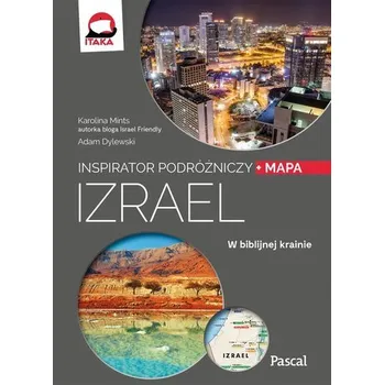 Cestování Inspirator podróżniczy. Izrael - T. Bartosz Kalinowski