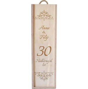 Žertovný předmět 30 nádherných let - box na víno s gravírováním- Tričkový.cz