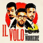 Sings Morricone - Il Volo [CD]