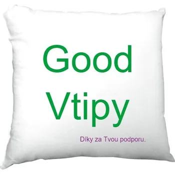 Polštář Polštář saténový s potiskem Good polštář - díky za podporu