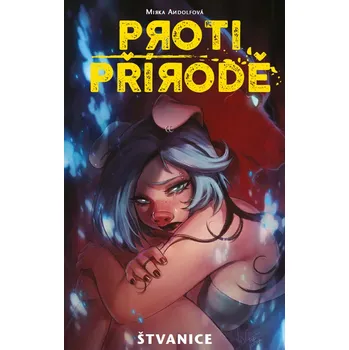 Komiks pro dospělé Proti přírodě Štvanice (2) - Mirka Andolfová