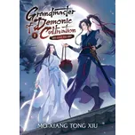 Grandmaster of Demonic Cultivation 1: Mo Dao Zu Shi - Mo Xiang Tong Xiu [EN] (2021, brožovaná)