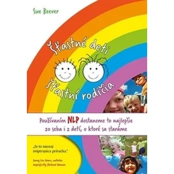 Šťastné deti, šťastní rodičia - Beever, Julian