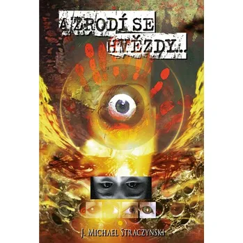 Komiks pro dospělé A zrodí se hvězdy... - J. Michael Straczynski (2020, pevná)