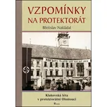 Vzpomínky na protektorát: Klukovská…
