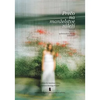 Prečo na manželstve záleží - Wilcox, Bob