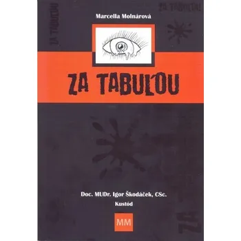 Za tabuľou - Marcella Molnárová