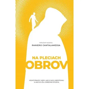 Na pleciach obrov - Raniero Cantalamessa