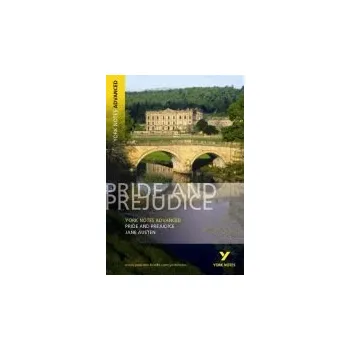 Cizí jazyk Pride and Prejudice (York Notes Advanced) English Literature Study Guide - for 2026, 2027 exams - Austen, Jane