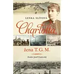 Charlotta - Žena T. G. M. - Lenka Slívová