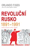Revoluční Rusko 1891-1991: Historie,…