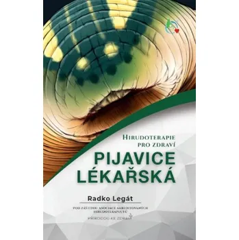 Pijavice lékařská - Radko Legát (2019,…