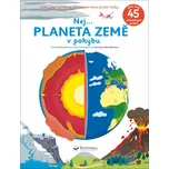 Nej... Planeta Země v pohybu - Anne-Sophie Baumann, Pierrick Graviou (2020)