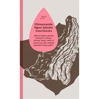 Kniha Amerikánka - Chimamanda Ngozi Adichie [SK] (2017, brožovaná) [E-kniha]