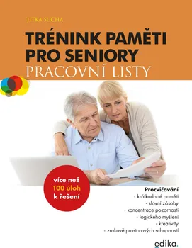 Osobní rozvoj Trénink paměti pro Seniory: Pracovní listy -  Jitka Suchá (2020, brožovaná)