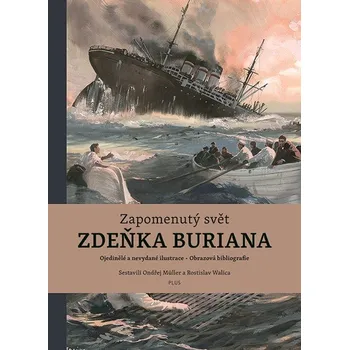 Umění Zapomenutý svět Zdeňka Buriana - Zdeněk Burian (2020, pevná)