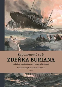 Umění Zapomenutý svět Zdeňka Buriana - Zdeněk Burian (2020, pevná)
