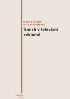 Smích v televizní reklamě - Radim Bačuvčík, Petra Bačuvčíková (2016) [E-kniha]