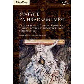 Svatyně za hradbami měst - Jarmila Hansová, Martin Gaži (2012, brožovaná)