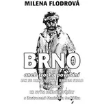 Brno - Milena Flodrová (2018, pevná)