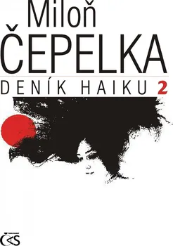 Kniha Deník haiku 2 -  Miloň Čepelka (2013) [E-kniha]