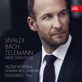 Zahraniční hudba Vivaldi Bach Telemann: Oboe Concertos - Vilém Veverka [CD]