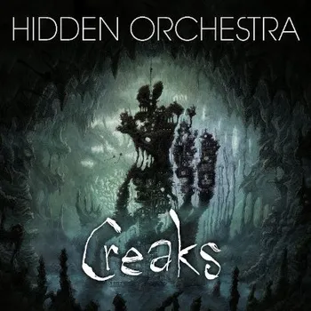 Zahraniční hudba Hidden Orchestra - Creaks Soundtrack (CD, MIN52-2)
