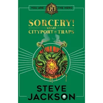 Kniha Sorcery! Cityport of Traps - Steve Jackson