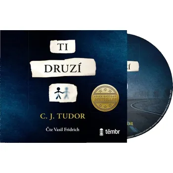 Ti druzí - C. J. Tudor (čte Vasil…