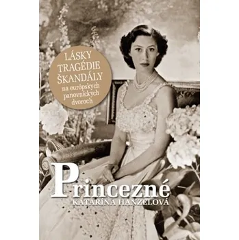 Literární biografie Princezné - Katarína Hanzelová