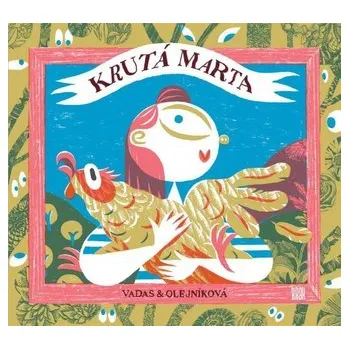 Pohádka Krutá Marta - Marek Vadas