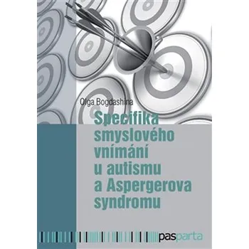 Specifika smyslového vnímání u autismu…