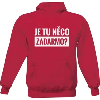 Pánská mikina Pánská mikina s kapucí s potiskem Je tu něco zadarmo - pánská mikina pánské