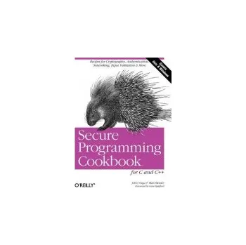 Technika Secure Programming Cookbook for C & C++ - Viega, John
