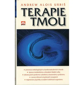 Terapie tmou - Andrew Alois Urbiš (2012, pevná s přebalem)