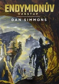 Endymionův vzestup - Dan Simmons (2021, pevná)