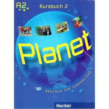 Německý jazyk Planet 2: Kursbuch - Gabriel Kopp, Josef Alberti,  Siegfried Büttner [DE] (brožovaná, 2005)