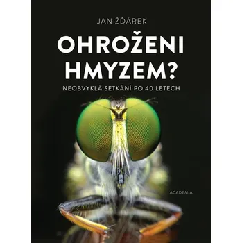 Ohroženi hmyzem?: Neobvyklá setkání po…