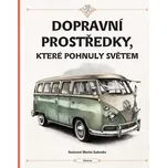 Dopravní prostředky, které pohnuly světem - Štěpánka Sekaninová, Tom Velčovský (2021, pevná) 