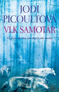 Kniha Vlk samotář - Jodi Picoult (2013) [E-kniha]