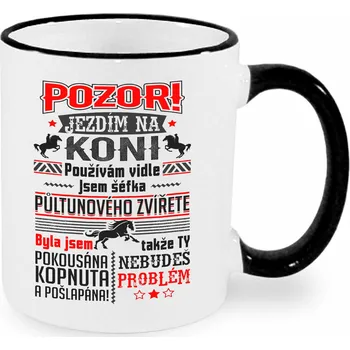 Hrnek - Pozor, jezdím na koni Barva: Černá