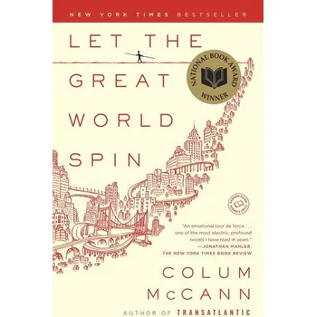 Beletrie pro dospělé Let the Great World Spin - Colum McCann