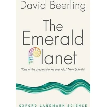 Cizojazyčná kniha Emerald Planet - Beerling, David (Professor of Paleoclimatology at the University of Sheffield)