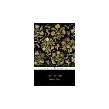Cizojazyčná kniha Selected Poems: Milton - Milton, John