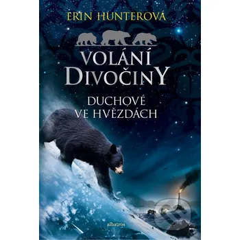 Leporelo Volání divočiny 6: Duchové ve hvězdách - Erin Hunterová (2021, brožovaná)