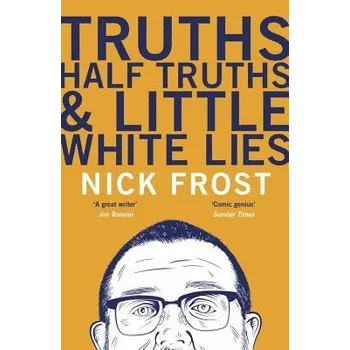 Učebnice Truths, Half Truths and Little White Lies - Frost, Nick