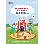 Hudební nauka Klíček 3: Pracovní učebnice hudební teorie 3. díl - Eva Šašinková (2020, brožovaná)