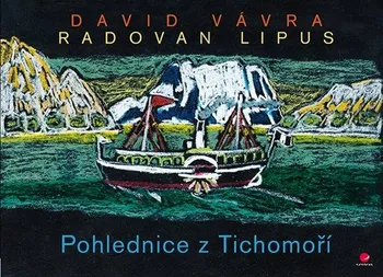 Cestování Pohlednice z Tichomoří - David Vávra, Radovan Lipus (2021, pevná)